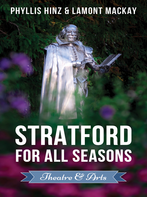 Title details for Stratford For All Seasons by Phyllis Hinz - Available